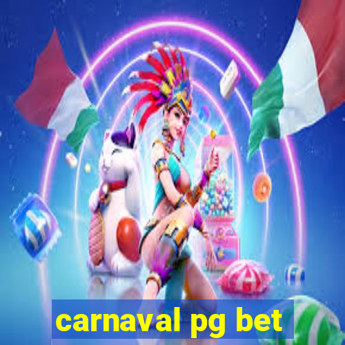 carnaval pg bet